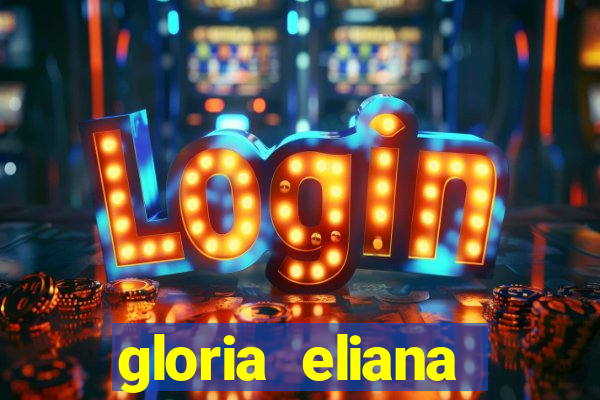 gloria eliana ribeiro letra