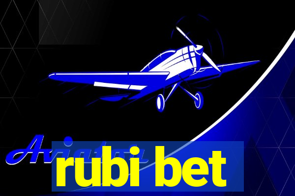 rubi bet