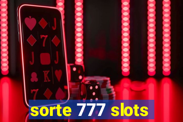 sorte 777 slots