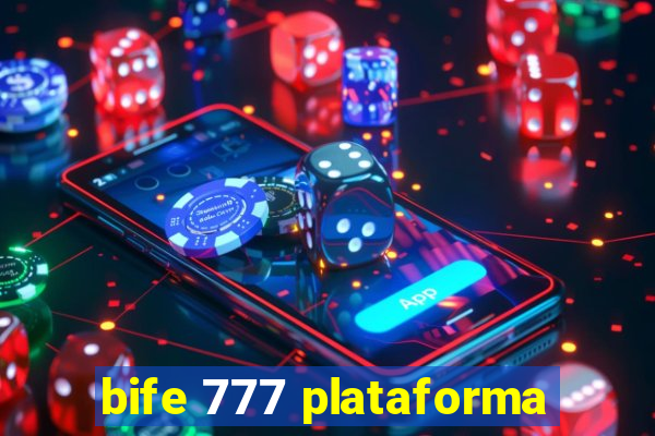 bife 777 plataforma