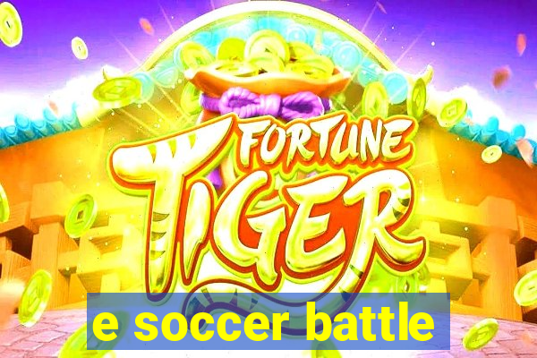 e soccer battle