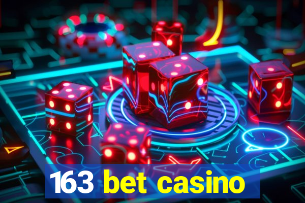 163 bet casino