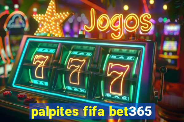 palpites fifa bet365