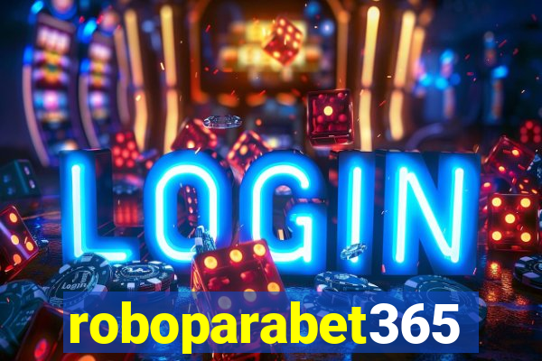 roboparabet365