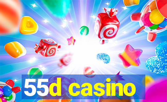 55d casino