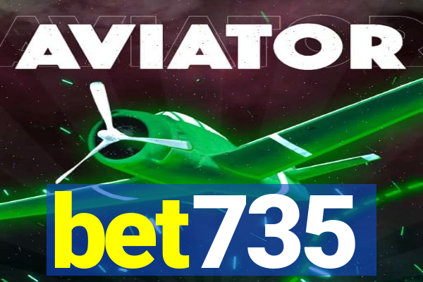 bet735