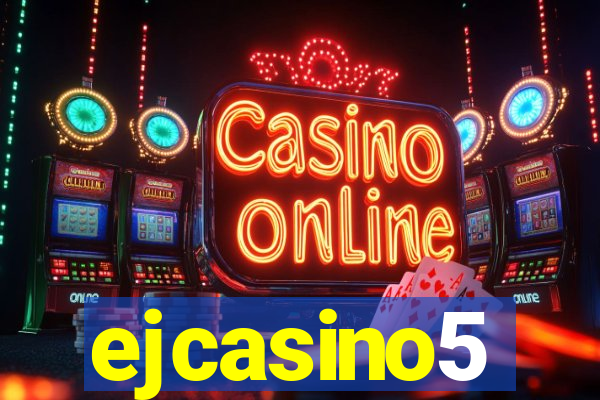 ejcasino5