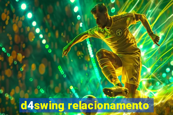 d4swing relacionamento