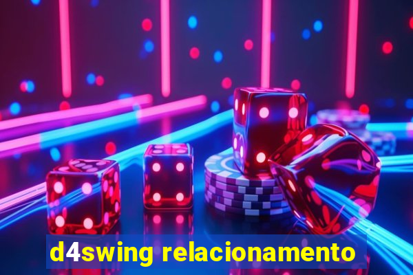 d4swing relacionamento