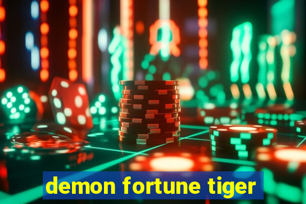 demon fortune tiger