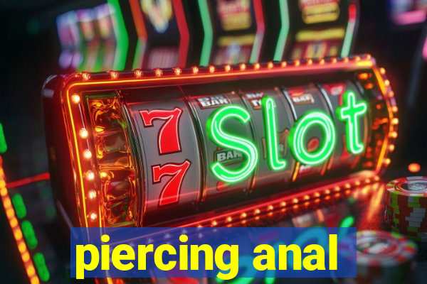 piercing anal