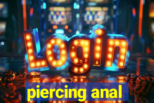 piercing anal