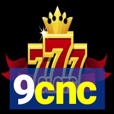 9cnc