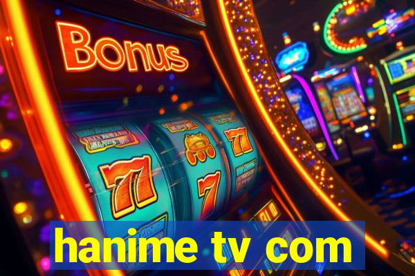 hanime tv com