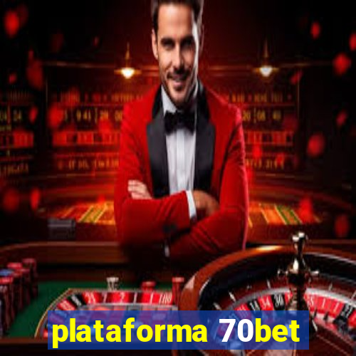 plataforma 70bet