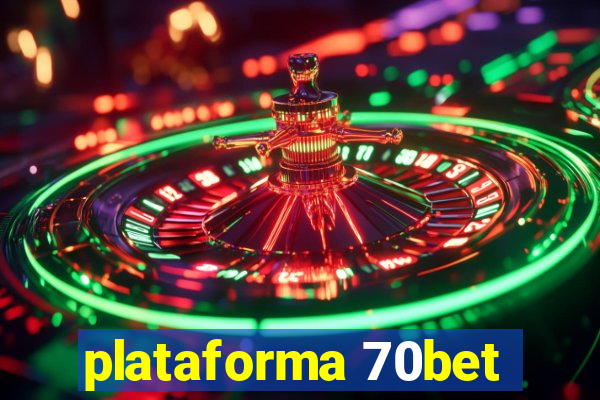 plataforma 70bet