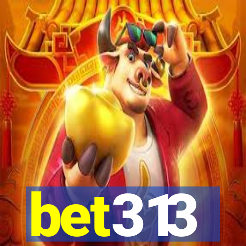 bet313