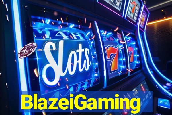 BlazeiGaming