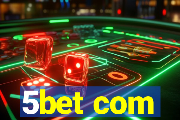 5bet com