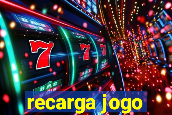 recarga jogo