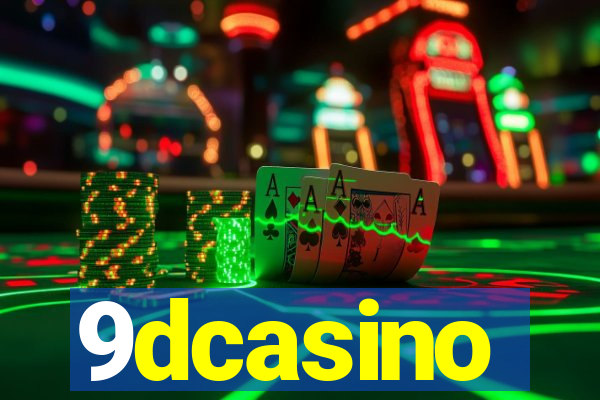 9dcasino