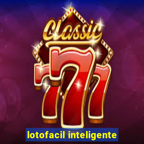 lotofacil inteligente