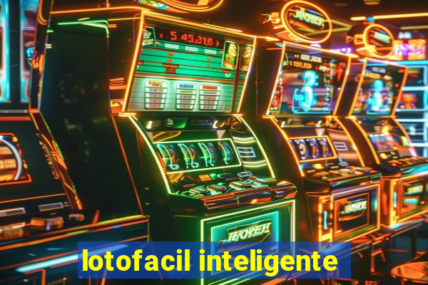 lotofacil inteligente