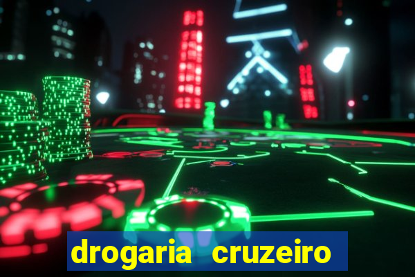 drogaria cruzeiro do sul