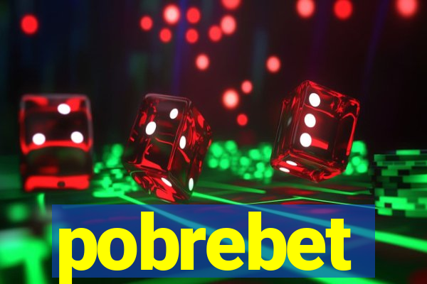 pobrebet