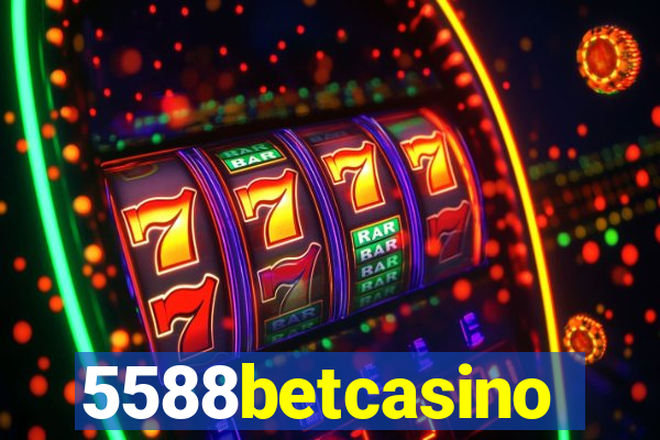 5588betcasino