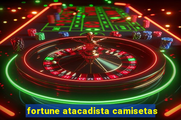 fortune atacadista camisetas