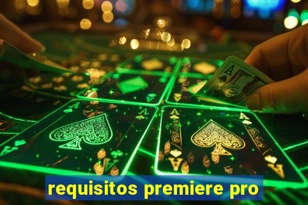 requisitos premiere pro