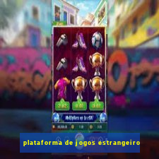 plataforma de jogos estrangeiro