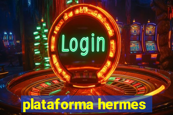 plataforma hermes