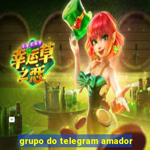 grupo do telegram amador