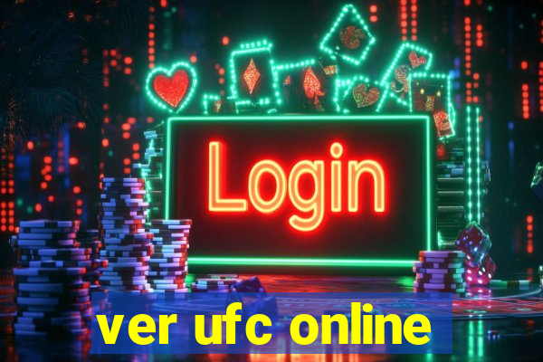 ver ufc online