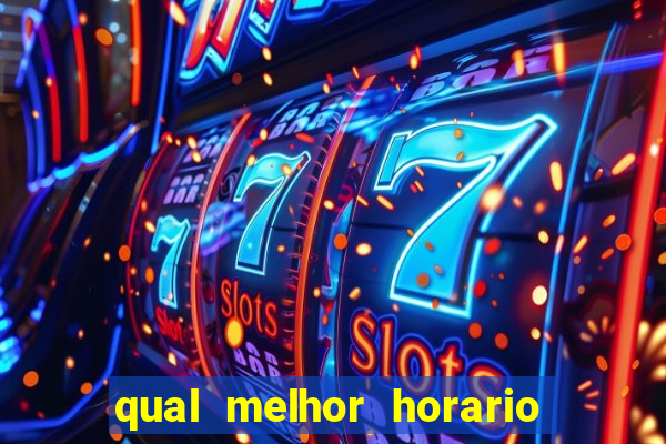 qual melhor horario para jogar fortune dragon