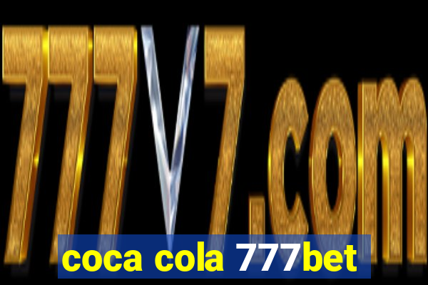 coca cola 777bet