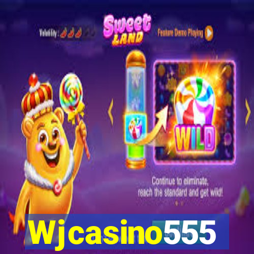 Wjcasino555