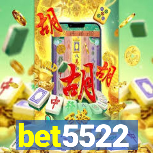 bet5522