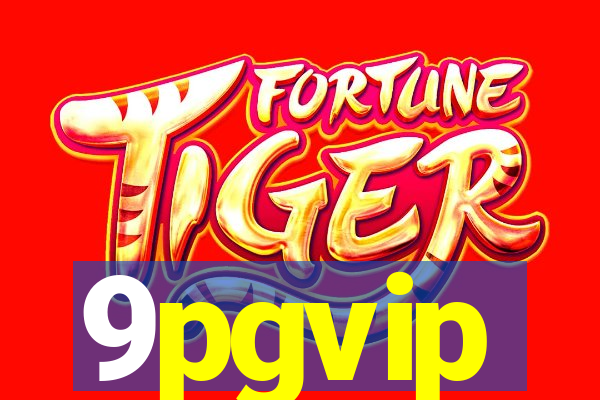 9pgvip