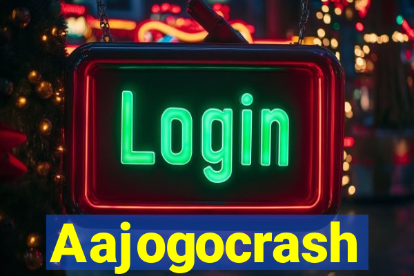 Aajogocrash