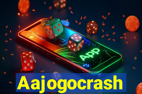 Aajogocrash