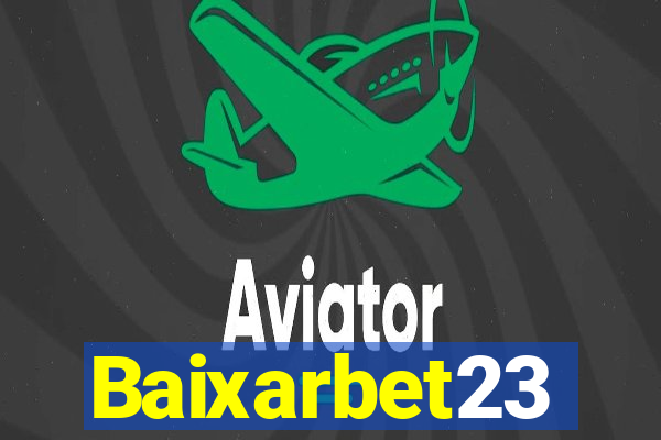 Baixarbet23