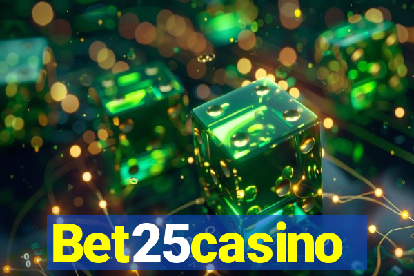 Bet25casino