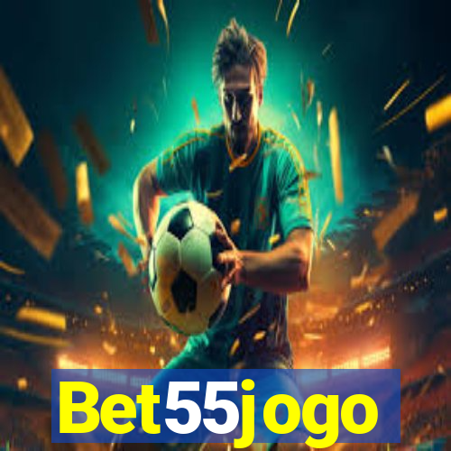 Bet55jogo