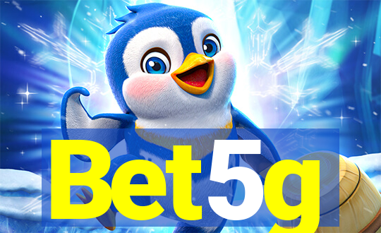 Bet5g