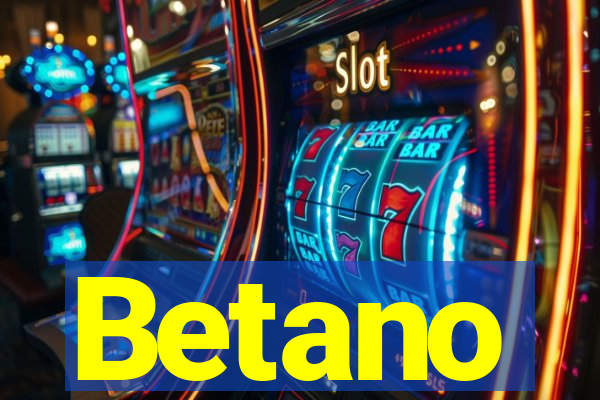 Betano