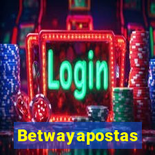 Betwayapostas