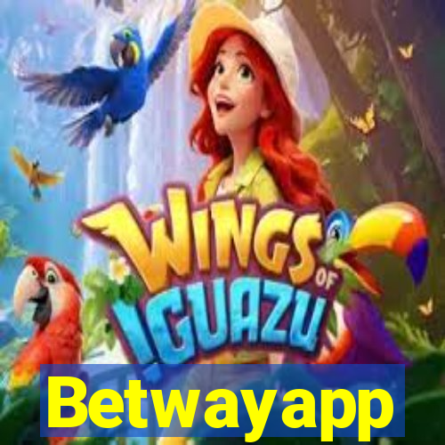 Betwayapp